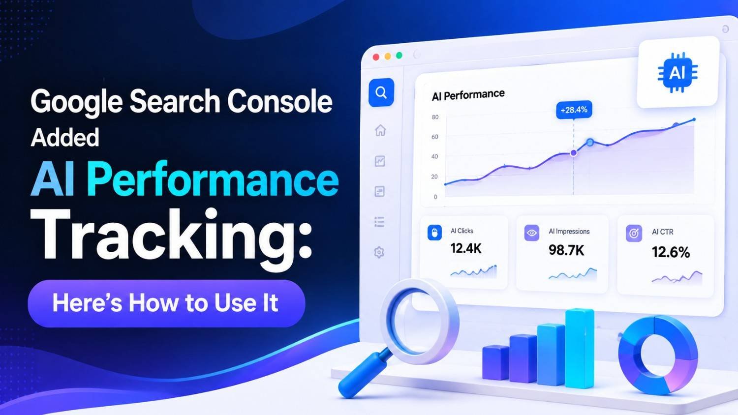 Google Search Console Added AI Performance Tracking: Here’s How to Use It