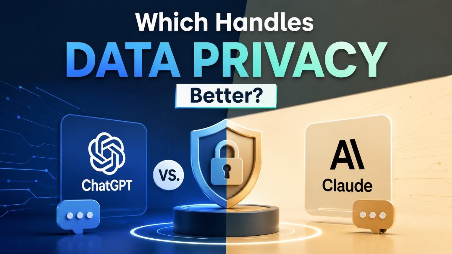 Which Handles Data Privacy Better? ChatGPT vs. Claude